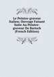 Le Peintre-graveur Italien; Ouvrage Faisant Suite Au Peintre-graveur De Bartsch (French Edition), 