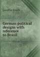 German political designs with reference to Brazil, Loretta Baum 