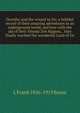 Dorothy and the wizard in Oz; a faithful record of their amazing adventures in an underground world, and how with the aid of their friends Zeb Hugson, . they finally reached the wonderful Land of Oz, L Frank 1856-1919 Baum 