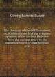 The theology of the Old Testament, or, A biblical sketch of the religious opinions of the ancient Hebrews: from the earliest times to the commencement of the Christian era, Georg Lorenz Bauer 