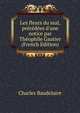 Les fleurs du mal, pr?c?d?es d'une notice par Th?ophile Gautier (French Edition), Charles Baudelaire 