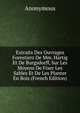 Extraits Des Ouvrages Forestiers De Mm. Hartig Et De Burgsdorff, Sur Les Moyens De Fixer Les Sables Et De Les Planter En Bois (French Edition), Heinrich Kretschmayr 