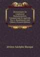 Dictionnaire De L'industrie Manufacturi?re, Commerciale Et Agricole, Par A. Baudrimont And Others. (French Edition), Jerome Adolphe Blanqui 