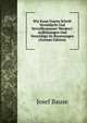 Wie Kann Unsere Schrift Vereinfacht Und Vervollkommnet Werden?: Aufklarungen Und Vorschlage Zu Besserungen (German Edition), Josef Bause 