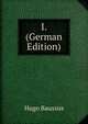 I. (German Edition), Hugo Bauszus 