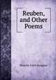 Reuben, and Other Poems, Blanche Edith Baughan 