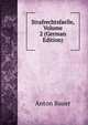 Strafrechtsfaelle, Volume 2 (German Edition), Anton Bauer 