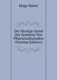 Der Heutige Stand Der Synthese Von Pflanzenalkaloiden (German Edition), Hugo Bauer 