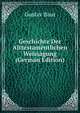 Geschichte Der Alttestamentlichen Weissagung (German Edition), Gustav Baur 