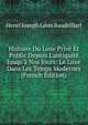 Histoire Du Luxe Priv? Et Public Depuis L'antiquit? Jusqu'? Nos Jours: Le Luxe Dans Les Temps Modernes (French Edition), Henri Joseph Leon Baudrillart 