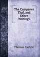 The Campaner Thal, and Other Writings, Carlyle, Thomas, 1795-1881 