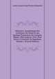 M?moires Anecdotiques Sur L'int?rieur Du Palais Et Sur Quelque ?v?nemens De L'empire, Depuis 1805 Jusqu'au 1816: Pour Servir ? L'histoire De Napol?on, Volume 1 (French Edition), Louis Francois Josep Bausset-Roquefort 