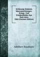 Schleswig-Holstein Meerumschlungen: Kriegs- Und Friedensbilder Aus Dem Jahre 1864 (German Edition), Adelbert Baudissin 