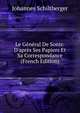 Le G?n?ral De Sonis: D'apr?s Ses Papiers Et Sa Correspondance (French Edition), Johannes Schiltberger 