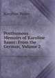 Posthumous Memoirs of Karoline Bauer: From the German, Volume 2, Karoline Bauer 