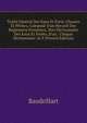 Trait? G?n?ral Des Eaux Et Forts, Chasses Et P?ches, Compos? D'un Recueil Des Reglemens Forestiers, Dun Dictionnaire Des Eaux Et For?ts, D'un . Chaque Dictionnaire. In F (French Edition), Baudrillart 