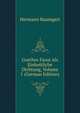 Goethes Faust Als Einheitliche Dichtung, Volume 1 (German Edition), Hermann Baumgart 