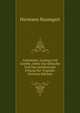 Aristoteles, Lessing Und Goethe, Ueber Das Ethische Und Das Aesthetische Princip Der Tragodie (German Edition), Hermann Baumgart 