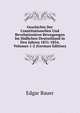 Geschichte Der Constitutionellen Und Revolutionaren Bewegungen Im Sudlichen Deutschland in Den Jahren 1831-1834, Volumes 1-2 (German Edition), Edgar Bauer 