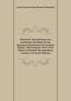 Memoires Anecdotiques Sur Linterieur Du Palais Et Sur Quelques Evenemens De Lempire Depuis 1805 Jusquen 1816: Pour Servir a Lhistoire De Napoleon, Volume 4 (French Edition), Louis Francois Josep Bausset-Roquefort 