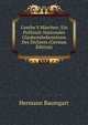 Goethe'S M?rchen: Ein Politisch-Nationales Glaubensbekenntniss Des Dichters (German Edition), Hermann Baumgart 