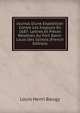 Journal D'une Exp?dition Contre Les Iroquois En 1687: Lettres Et Pi?ces Relatives Au Fort Saint-Louis Des Illinois (French Edition), Louis Henri Baugy 
