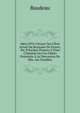 Id?es D'Un Citoyen Sur L'?tat Actuel Du Royaume De France, Ou, Principes Propres ? Fixer L'Opinion Sur Les Objets Present?s ? La Discussion De Mm. Les Notables, Baudeau 