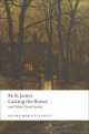 Casting the Runes and Other Ghost Stories, James, M. R. 