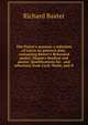 The Pastor's manual: a selection of tracts on pastoral duty, containing Baxter's Reformed pastor; Mason's Student and pastor; Qualifications for . and selections from Cecil, Watts, and N, Richard Baxter 