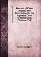 Reports of Cases Argued and Determined in the Supreme Court of Tennessee, Volume 134, Jere Baxter 