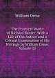 The Practical Works of Richard Baxter: With a Life of the Author and a Critical Examination of His Writings by William Orme, Volume 15, William Orme 