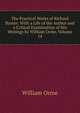 The Practical Works of Richard Baxter: With a Life of the Author and a Critical Examination of His Writings by William Orme, Volume 14, William Orme 