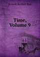 Time, Volume 9, Ernest Belfort Bax 