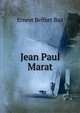 Jean Paul Marat, Ernest Belfort Bax 
