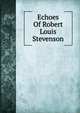 Echoes Of Robert Louis Stevenson, 