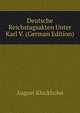 Deutsche Reichstagsakten Unter Karl V. (German Edition), August Kluckhohn 