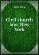 Civil church law: New York, New York 