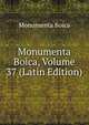 Monumenta Boica, Volume 37 (Latin Edition), Monumenta Boica 