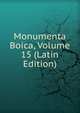 Monumenta Boica, Volume 15 (Latin Edition), 