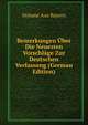 Bemerkungen Uber Die Neuesten Vorschlage Zur Deutschen Verfassung (German Edition), Stimme Aus Bayern 