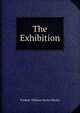 The Exhibition, Frederic William Naylor Bayley 