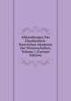 Abhandlungen Der Churfurstlich-Baierischen Akademie Der Wissenschaften, Volume 1 (German Edition), 