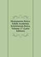 Monumenta Boica: Edidit Academia Scientiarum Boica, Volume 17 (Latin Edition), 