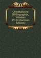 Orientalische Bibliographie, Volumes 19-20 (German Edition), 