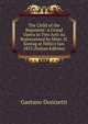 The Child of the Regiment: A Grand Opera in Two Acts As Represented by Mme. H. Sontag at Niblo's Jan. 1853 (Italian Edition), Gaetano Donizetti 