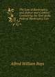 The Law of Bankruptcy, and Debtor and Creditor: Containing the Text of the Federal Bankruptcy Law, Alfred William Bays 