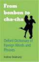 Oxf Dictionary Of Foreign Words And Phrases Handwriting Book *, Andrew Delahunty 
