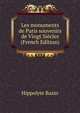 Les monuments de Paris souvenirs de Vingt Siecles (French Edition), Hippolyte Bazin 