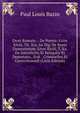 Droit Romain: - De Poenis: Livre Xlviii, Tit. Xix, Au Dig. De Bonis Damnatorum; Livre Xlviii, T. Xx. De Interdicitis Et Relegatis Et Deportatis., Eod. . Criminelles Et Correctionnell (Latin Edition), Paul Louis Bazin 