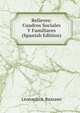 Relieves: Cuadros Sociales Y Familiares (Spanish Edition), Leonardo A. Bazzano 